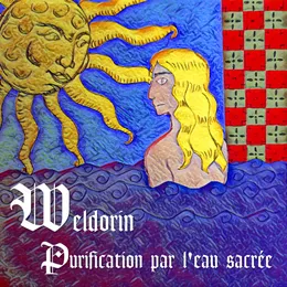 Purification par l'eau sacrée von Weldorin – Cover
