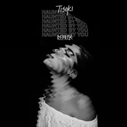 Haunted by You (reprise) von Tisoki – Album Cover