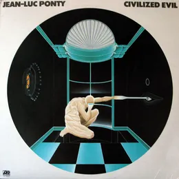 Civilized Evil von Jean‐Luc Ponty – Album Cover