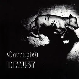 Corrupted / Infaust von Infaust – Cover