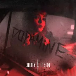 Dopamine von Enemy Inside – Album Cover