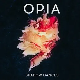 Shadow Dances von Opia – Cover