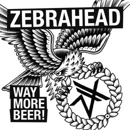 Way More Beer! von Zebrahead – Album Cover
