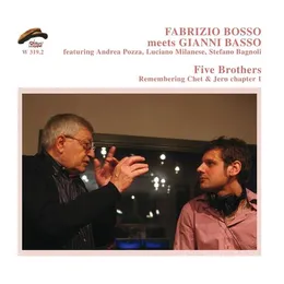 Five Brothers: Remembering Chet & Jeru, Chapter 1 von Gianni Basso – Album Cover