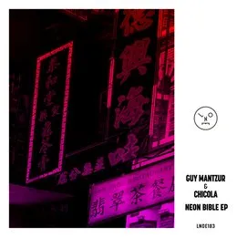 Neon Bible EP von Guy Mantzur – Cover