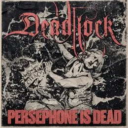 Persephone Is Dead von Deadlock – Album Cover
