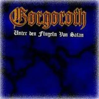 Unter den flugeln von Satan von Gorgoroth – Album Cover