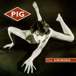 The Swining von PIG – Album Cover