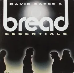 David Gates & Bread Essentials von Bread – Album Cover