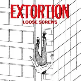 Loose Screws von Extortion – Album Cover