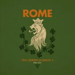 The Dublin Sessions 2 von Rome – Album Cover