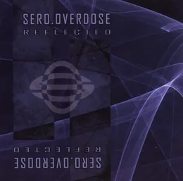 Reflected von Sero.Overdose – Cover
