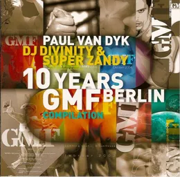 10 Years of GMF Berlin von Paul van Dyk – Cover
