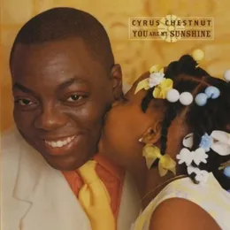 You Are My Sunshine von Cyrus Chestnut – Album Cover