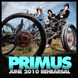 June 2010 Rehearsal von Primus – Album Cover
