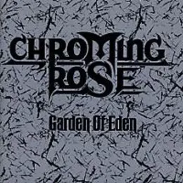 Garden of Eden von Chroming Rose – Album Cover