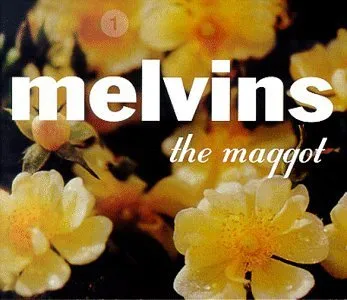 The Maggot von Melvins – Album Cover