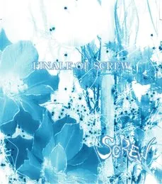 FINALE OF SCREW von SCREW – Cover