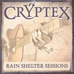 Rain Shelter Sessions, Pt. 4-6 von Cryptex – Cover