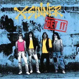 Get It von X-Sinner – Album Cover
