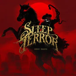 Above Snakes von Sleep Terror – Album Cover