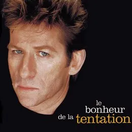 Le Bonheur de la tentation von Hubert‐Félix Thiéfaine – Album Cover