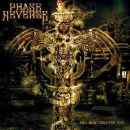 And Man Created God von Phase Reverse – Album Cover