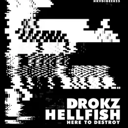 Here to Destroy von Drokz – Cover