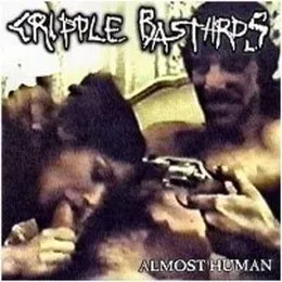 Almost Human von Cripple Bastards – Cover