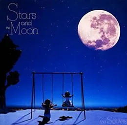 Stars and the Moon von T‐SQUARE – Album Cover