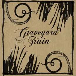 The Serpent and the Crow von Graveyard Train – Album Cover