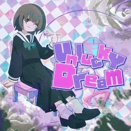 Unlucky Dream von PaRang – Cover