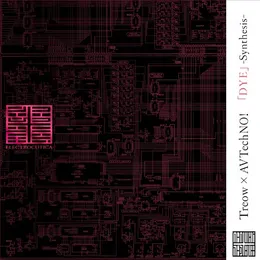 DYE -Synthesis- von AVTechNO! – Album Cover