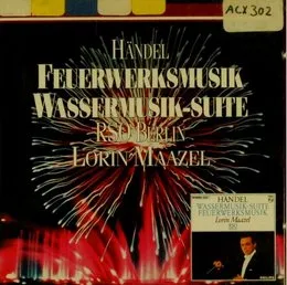 Feuerwerksmusik von George Frideric Handel – Album Cover