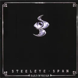 Sails of Silver von Steeleye Span – Album Cover