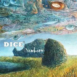 Newborn von Dice – Album Cover