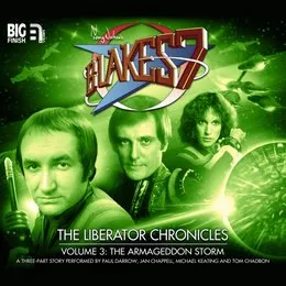 Blake's 7: The Liberator Chronicles Volume 03 von Cavan Scott – Album Cover