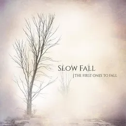 The First Ones to Fall von Slow Fall – Cover