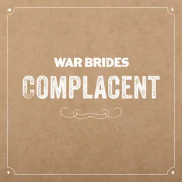 Complacent von War Brides – Cover