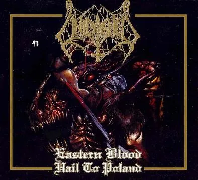Eastern Blood Hail to Poland