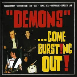 ... Come Bursting Out! von "Demons" – Cover