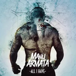 All I Have von Manu Armata – Cover