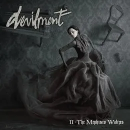 II - The Mephisto Waltzes von Devilment – Album Cover
