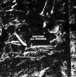 All Whores von BØLTORN – Cover