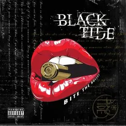 Bite the Bullet von Black Tide – Cover