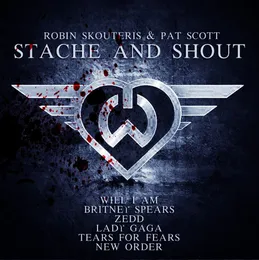 Stache and Shout (will.i.am & Britney Spears vs. Zedd vs. Lady Gaga & more) von Robin Skouteris – Cover