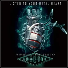 A Metal Tribute to Roxette - Listen to Your Metal Heart von Anfel – Album Cover
