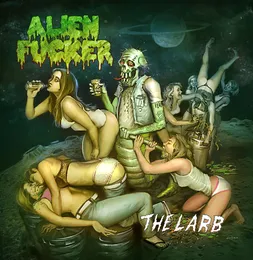 The Larb von Alien Fucker – Cover