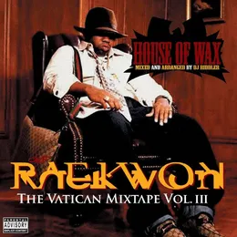 The Vatican Mixtape, Volume III: House of Wax von Raekwon – Album Cover
