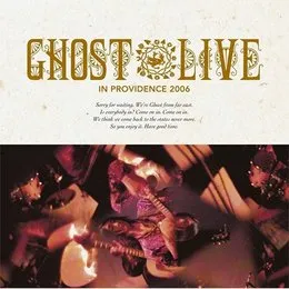 Live In Providence 2006 von Ghost – Cover